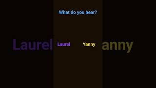 Laurel or Yanny [upl. by Tabbitha]