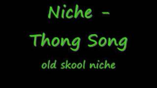 Niche Old Skool  Sisqo  Thong Song [upl. by Kenneth941]