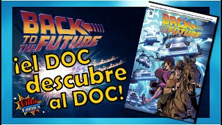 El Doc DESCUBRE al Doc  VOLVER AL FUTURO COMIC 5 [upl. by Ondine846]