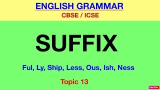 What are Suffixes  Learn words with Suffixes quotfulquotquotlessquotquotshipquot quotlyquot quotousquot quotnessquot quotishquot [upl. by Kciregor]