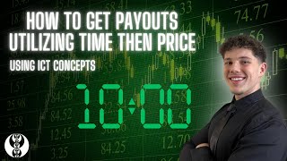 How To Utilize Time Then Price Using ICT Concepts [upl. by Philps586]