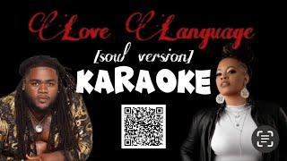 Snoobie92 feat Cecily Wilborn karaoke Love Language soul version [upl. by Ardiekal89]