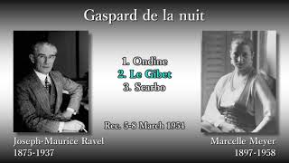 Ravel Gaspard de la nuit Meyer 1954 ラヴェル 夜のガスパール メイエ [upl. by Rramed260]