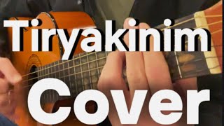 Tiryakinim  Cover [upl. by Ayalahs]