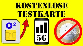 Kostenlose O² Testkarte mit AllnetFlat und unbegrenztem Datenvolumen 5G max 500 Mbits O² Netz [upl. by Epoh795]