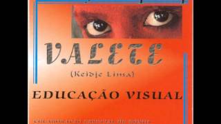 Valete  Educação Visual Álbum Completo  2002 [upl. by Enelehcim]