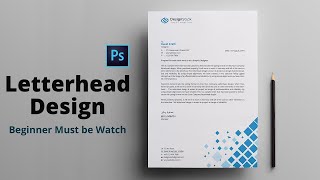 Letterhead Design in Photoshop Tutorial For GraphicRiver How to Design A Letterhead Template [upl. by Eisle734]