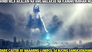 Hindi Nila Akalain Na Ang Malakas Na Kapangyarihan Ng Dark Caster Ay Maaring Lumipol Sa Sangkatauhan [upl. by Leval993]