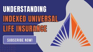 Understanding Indexed Universal Life Insurance [upl. by Neelram]