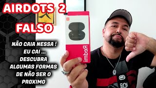 ⛔AIRDOTS 2 FALSO  NÃO CAIA NESSA  DESCUBRA ALGUNS SINAIS E NÃO SEJA O PRÓXIMO [upl. by Dilisio641]