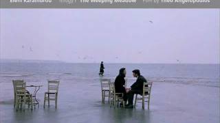 Eleni KaraindrouThe Weeping Meadow [upl. by Fax725]