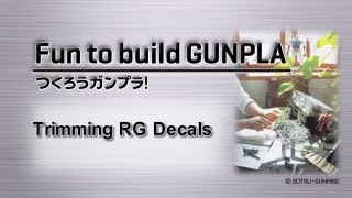 Fun to build GUNPLA  Trimming RG Decals [upl. by Ynar]