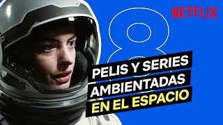 8 series y películas de viajes al espacio  Netflix España [upl. by Nnewg]