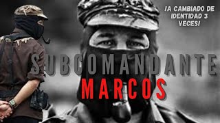 Historia del SUBCOMANDANTE MARCOS y sus tres CAMBIOS DE IDENTIDAD [upl. by Iduj]