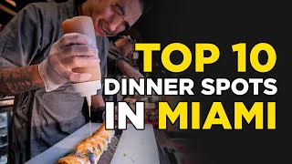 Top 10 Dinner Restaurants in Miami MUST TRY [upl. by Abana56]