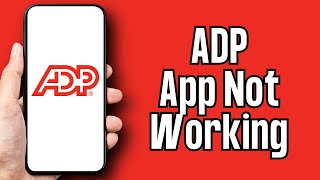 FIX ADP App Not Working EASY [upl. by Greiner]