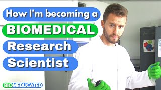 How Im becoming a Biomedical Research Scientist  Biomeducated [upl. by Rusert]