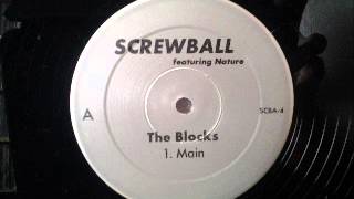 Screwball Feat Nature  The Blocks [upl. by Severen]