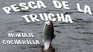 Como pescar trucha Montaje de caña y cucharilla Tipos de lance y montaje para pescar en rio [upl. by Roselia]