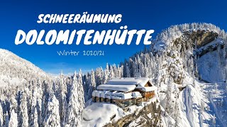 Schneeräumung Dolomitenhütte Winter 202021 [upl. by Aitnwahs]