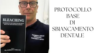 Protocollo base di sbiancamento dentale [upl. by Arotal]