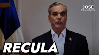 Luis Abinader recula con la Reforma Fiscal [upl. by Nalod]