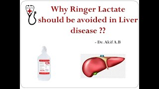 Why Ringer Lactate should be avoided in Liver Diseases [upl. by Nani]