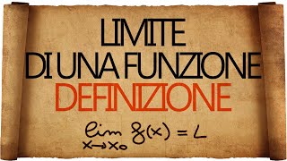 Limiti  Definizione di Limite di una Funzione [upl. by Buine590]