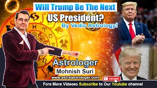 Will Donald Trump Be The Next US President Vedic Astrology [upl. by Llevad]