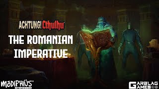 Achtung Cthulhu The Romanian Imperative E01 [upl. by Marduk950]