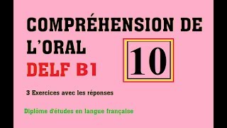 DELF B1  Compréhension de loral no 10 Listening Comprehension Practice [upl. by Lyall719]