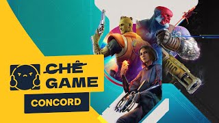 Vì Sao Không Có Chê Game CONCORD [upl. by Rafaj213]