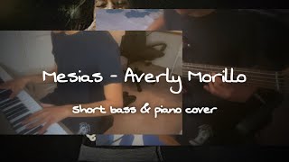 MesiasAverly Morillo Short bass amp piano cover pianocover basscover christian [upl. by Weig]