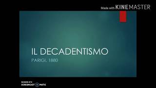 Il Decadentismo [upl. by Newberry]