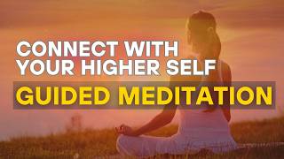 Connect with Your Higher Self Powerful Guided Meditation✨ [upl. by Pinkham]