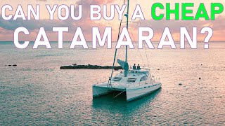 Can You Buy A Cheap Catamaran  Ep 218  Lady K Sailing [upl. by Beeson208]