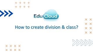 Onboarding  EduCloud Setup  How to set up Divisions Classes [upl. by Eixor]