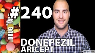 DONEPEZIL ARICEPT  PHARMACIST REVIEW  240 [upl. by Middendorf]