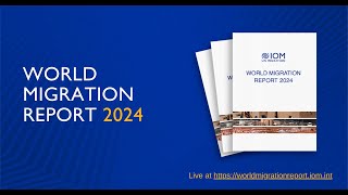 Recording of Launch of the World Migration Report English [upl. by Ecal]