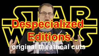 Star Wars Despecialized Editions Theatrical Cuts in HD [upl. by Oilejor]