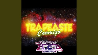 Trapeaste Conmigo [upl. by Dlnaod389]