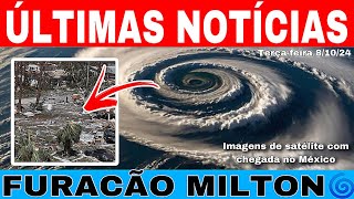 🌀🌪️🚨 FURACÃO MILTONencostando no MÉXICO neste momento🚨🌀ÚLTIMAS NOTÍCIAS 81024RS NEWS [upl. by Billie]