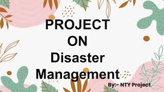 Project On Disaster Management Class 9 And 10 Cbse Social Science [upl. by Nojel687]