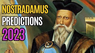 Nostradamus 4 Terrifying Predictions for 2023 [upl. by Drazze]