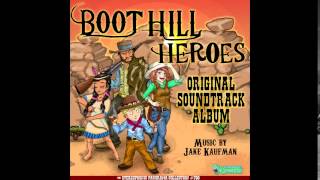 Boot Hill Heroes  Theme of the Past [upl. by Klatt]