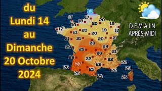 prévision météo France du Lundi 14 au Dimanche 20 Octobre 2024 [upl. by Reeve]