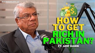 How to get rich in Pakistan  Arif Habib reveals his secrets  Digitales Epi 96 [upl. by Aurita]