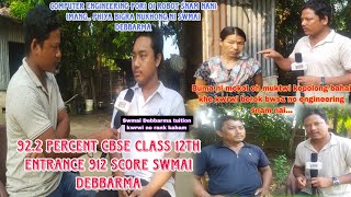 CBSE Class 12th 922 percentage swmai Debbarma ll computer Engineering pori Nani rang kwrwi [upl. by Materi]