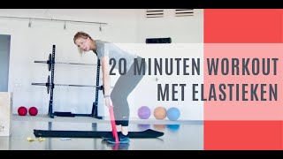 WORKOUT voor thuis met elastieken [upl. by Amor]