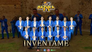 Invéntame  La Fulminante Banda Bazuka [upl. by Alakim]